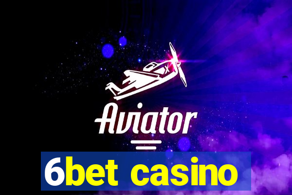 6bet casino